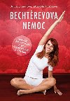 Bechtrevova nemoc - Andrea Levitov; Markta Hukov