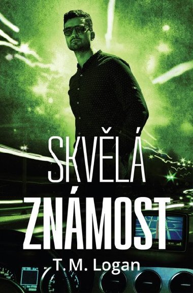 Skvl znmost - T. M. Logan