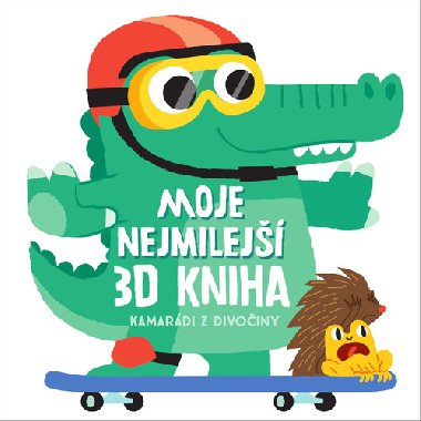 Moje nejmilej 3D kniha Kamardi z divoiny - 