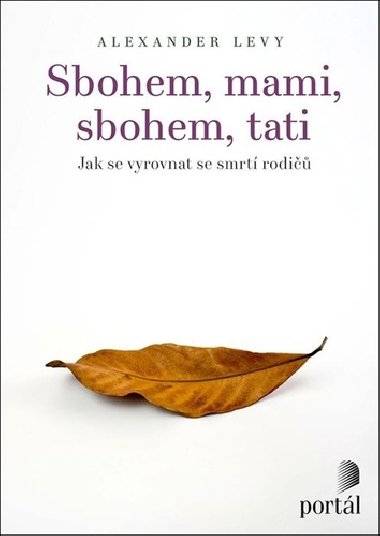 Sbohem, mami, sbohem, tati - Alexander Levy