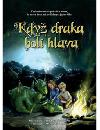 Kdy draka bol hlava - Petr ika; Duan Rapo
