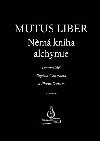 Mutus liber - Nm kniha alchymie - Eugene Canseliet
