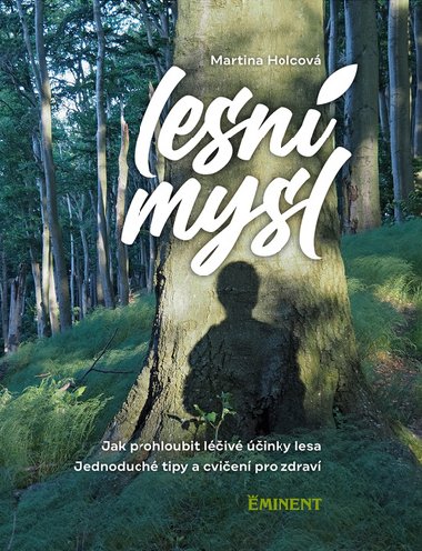 Lesní mysl - Martina Holcová