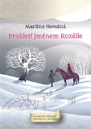 Proklet jmnem Rozlie - Martina Novotn