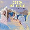 Cesta t krl - Oldich Seluck