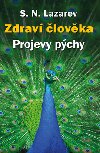 Zdrav lovka Projevy pchy - S.N. Lazarev