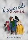 Kamardi na cestch - Daniel  Bukvaj