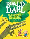 Velikananánský krokodýl - Roald Dahl
