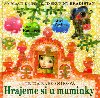 Hrajeme si u maminky - Jiina Rkosnkov; Jan Kudlek