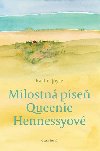 Milostn pse Queenie Hennessyov - Rachel Joyce