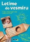 Letme do vesmru - Mria Csatryov