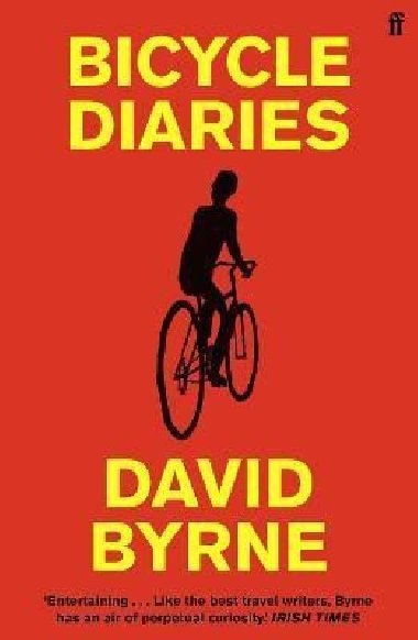 Bicycle Diaries - Byrne David