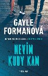 Nevm, kudy kam - Gayle Formanov