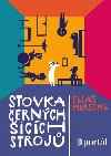 Stovka ernch icch stroj - Elias Hirschl