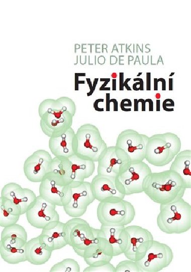 Fyzikln chemie - Peter Atkins,Julio de Paula