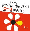 Pro dti ve vku 0-3 msce - Pierot
