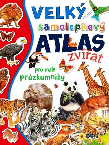 Velk samolepkov atlas zvat pro mal przkumnky - neuveden