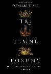 Ti temn koruny - Blake Kendare