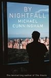 By Nightfall - Cunningham Michael
