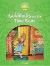 Goldilocks and the Three Bears: Level 3/Classic Tales - Arengo Sue