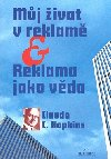 Mj ivot v reklam - Claude C. Hopkins