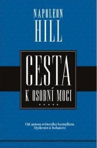 Cesta k osobn moci - Napoleon Hill
