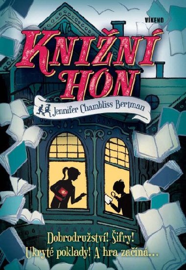 Knin hon - Dobrodrustv! ifry! Ukryt poklady! A hra zan... - Jenifer Chambliss-Bertman
