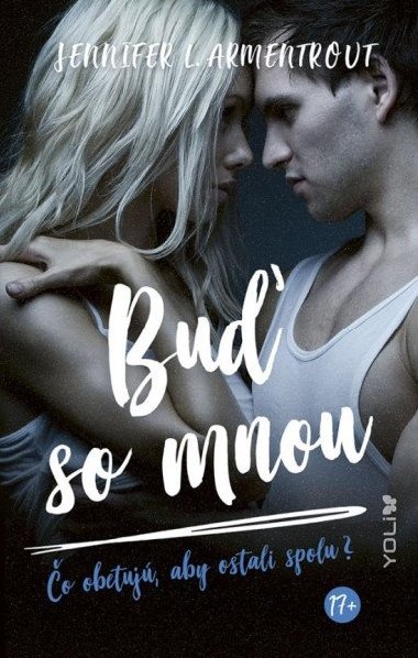 Bu so mnou (slovensky) - Armentrout Jennifer L. / Lynn J.