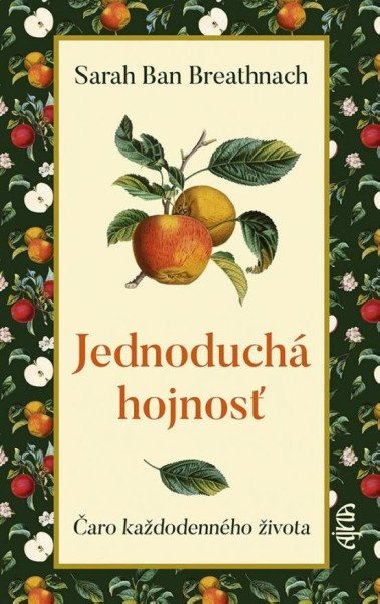 Jednoduch hojnos - aro kadodennho ivota (slovensky) - Ban Breathnach Sarah