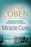 Miracle Cure - Coben Harlan