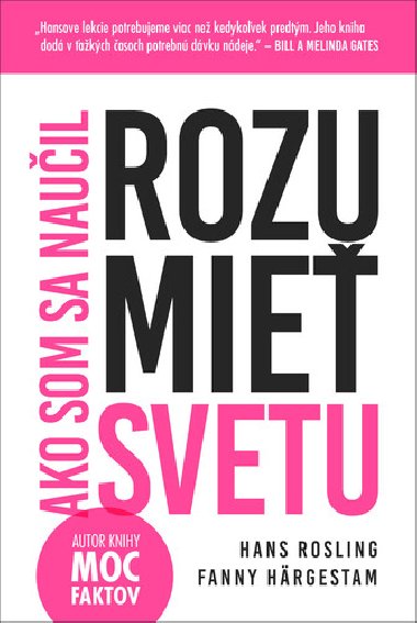 Ako som sa nauil rozumie svetu - Hans Rosling