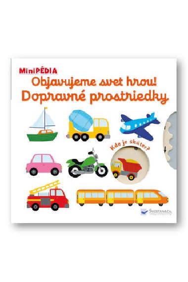 Objavujeme svet hrou! Dopravn prostriedky - Nathalie Choux