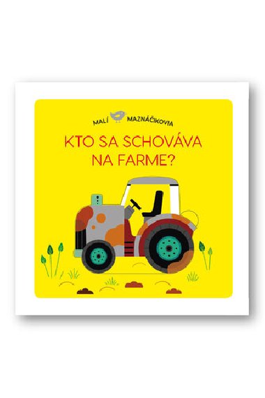 Kto sa schovva na farme? - Lucie Brunellire