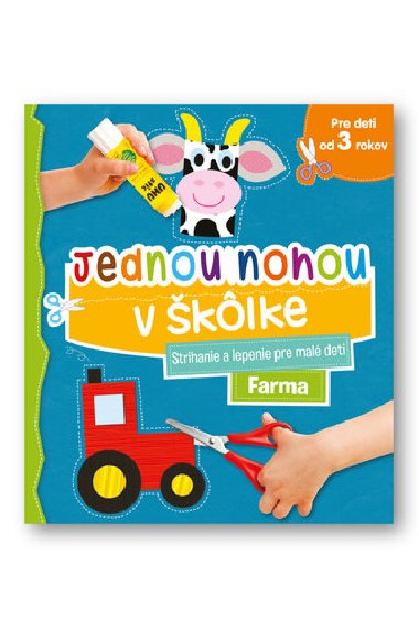 Jednou nohou v klke Farma - 