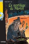 Le sortilege de Merlin + CD (A2) - kolektiv autor
