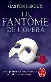 Le fantme de lOpra - Leroux Gaston