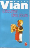 LEcume des jours - Vian Boris