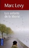 Les enfants de la libert - Levy Marc
