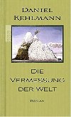 Die Vermessung Der Welt - Kehlmann Daniel
