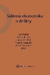 Sdlen ekonomika a delikty - Jan Pichrt; Radim Boh; David Elischer