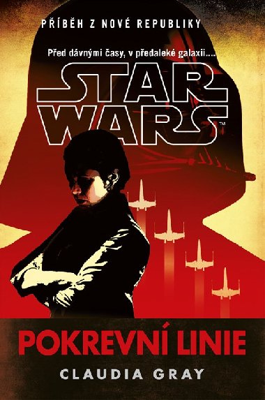 Star Wars - Pokrevní linie - Claudia Grayová