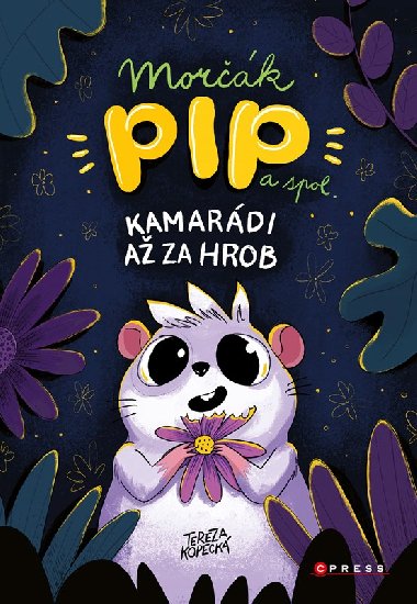 Mork Pip a spol. - Kamardi a za hrob - Tereza Kopeck