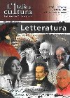 LItalia e cultura: Letteratura - Cernigliaro Maria Angela