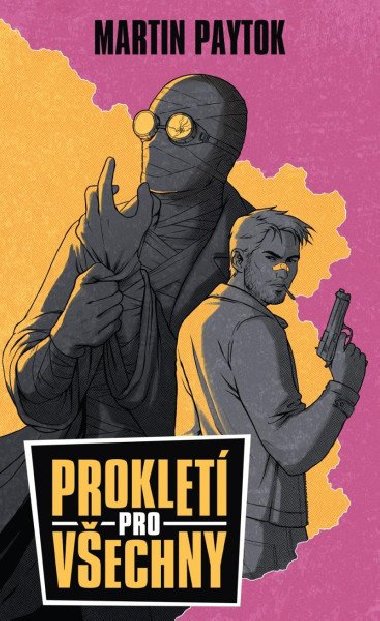 Proklet pro vechny - Martin Paytok