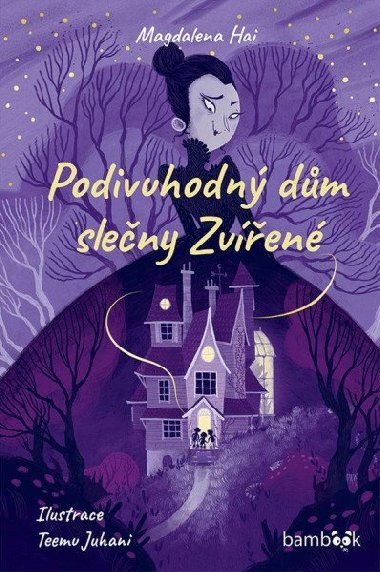 Podivuhodn dm sleny Zven - Magdalena Hai