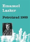 Emanuel Lasker - Petrohrad 1909 - Emanuel Lasker