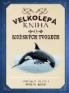 Velkolep kniha o moskch tvorech - Tom Jackson; Val Walerczuk