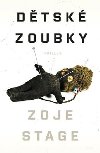 Dtsk zoubky - Zoje Stage
