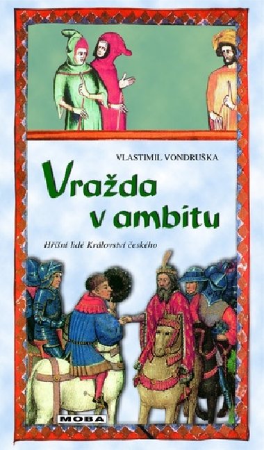 Vražda v ambitu - Vlastimil Vondruška