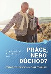 Prce, nebo dchod? - Monika Bdiov,Martina Raticov